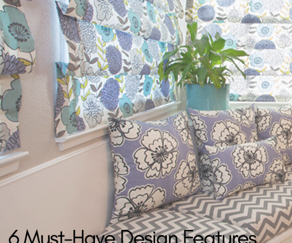 6 Must-Have Design Features for Your Forever Home
