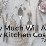 How Much Will A New Kitchen Cost Interior Design Blog Title 3