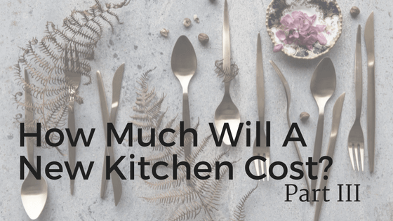 how-much-will-a-new-kitchen-cost-interior-design-blog-title-3