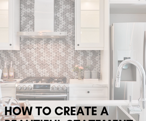 How to Create a Beautiful Statement Wall with Back Splash Tile