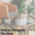 How To Design Decorate Like Interior Designer