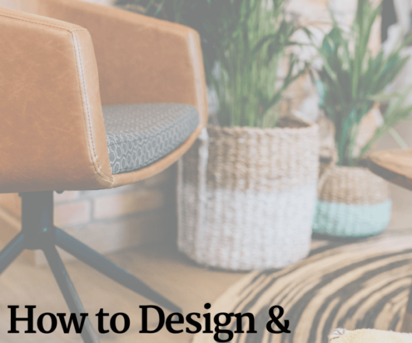 How to Design & Decorate Like an Interior Designer