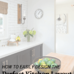 How To Design Perfect Kitchen Layout Remodel Interior