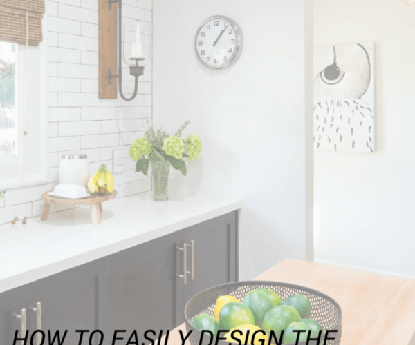 How to Easily Design the Perfect Kitchen Layout